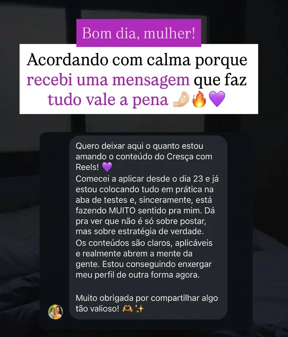Feedback real de aluna do Cresça com Reels.