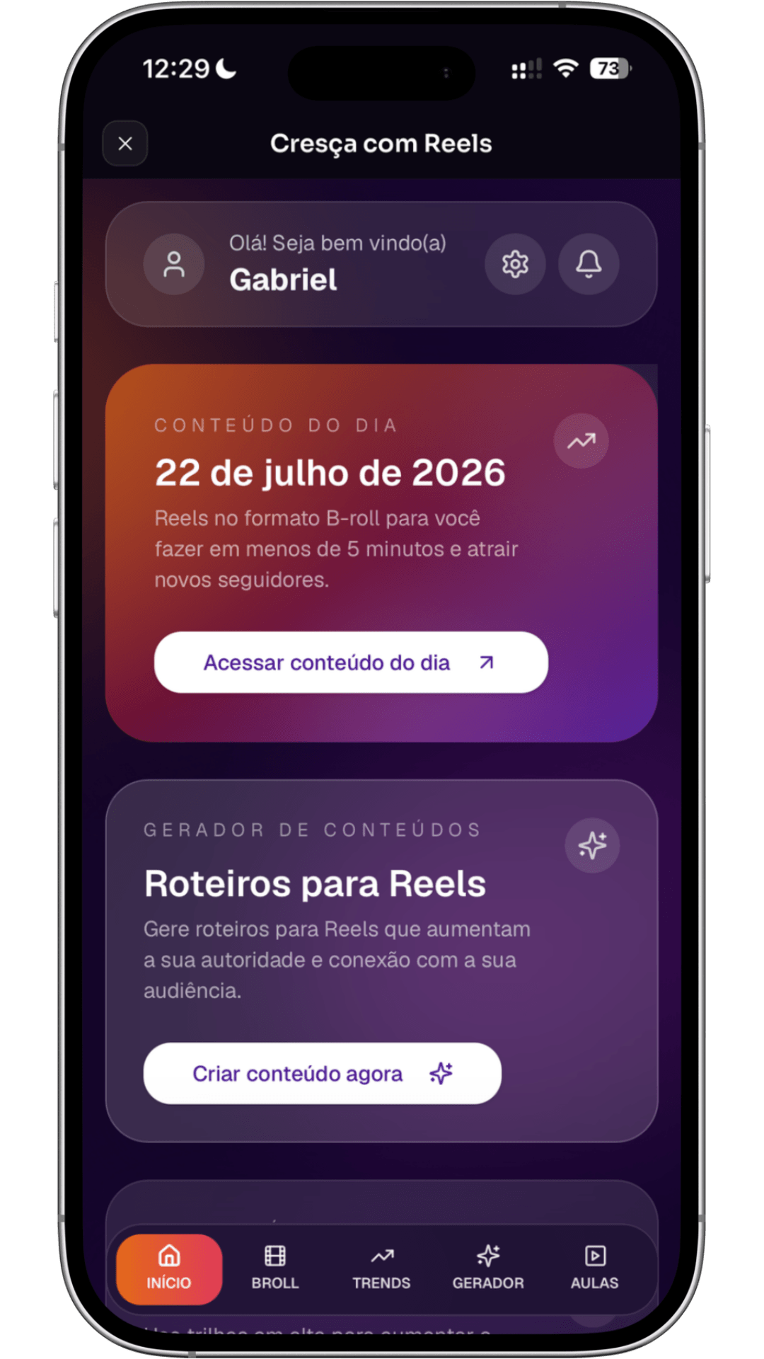 Tela inicial da plataforma Cresça com Reels, com o conteúdo do dia, o gerador de roteiros e o ranking de músicas em alta.